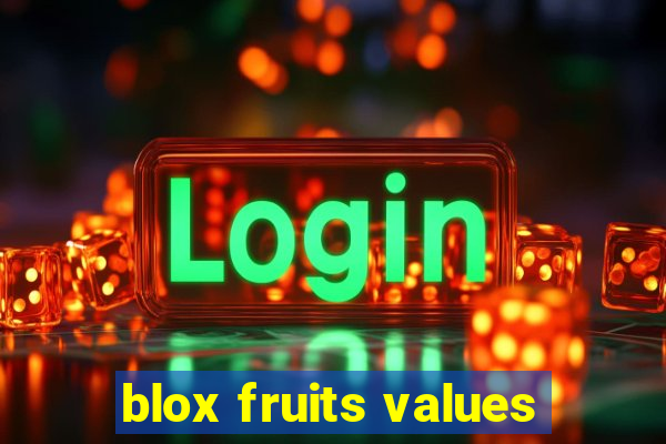 blox fruits values